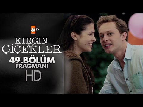 Kırgın Çiçekler 49. Bölüm Fragmanı                                                                                                                                                                                                                        