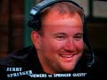 Naughty Nate on Jerry Springer