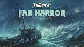 Fallout 4 - Far Harbor