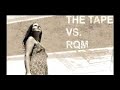 The Tape vs. RQM - Rainy Summer