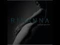 Rihanna: Hate That I Love You (K-Klassic Remix Edit) Rihanna: Hate That I Love You (K-Klassic Remix Edit)