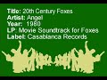 20th Century Foxes - Angel 20th Century Foxes - Angel