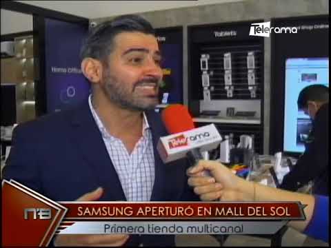 Samsung aperturó en Mall del Sol primera tienda multicanal