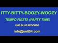 ITTY-BITTY-BOOZY-WOOZY TEMPO FIESTA (PARTY TIME)