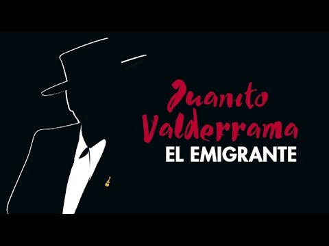 El emigrante - Juanito Valderrama 1906 - 2016