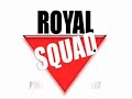 ROYALSQUAD