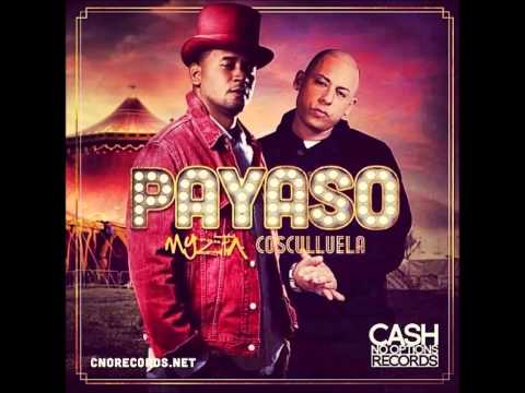 Payaso ft. Cosculluela Myzta