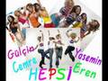 grup hepsi hanimiş slayt gülçin eren yasemin cemre