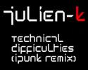 Julien-K Technical Difficulties (iPunk Remix)