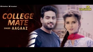 New Punjabi Songs 2016  College Mate  Latest Punja