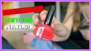 MY BROTHERS PAINTED MY NAILS!