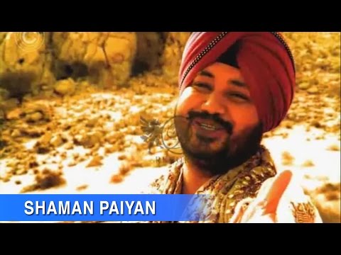 Daler Mehndi - Shaman Paiyan