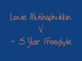 Louie Muthaphukkin V - 5 Star Freestyle