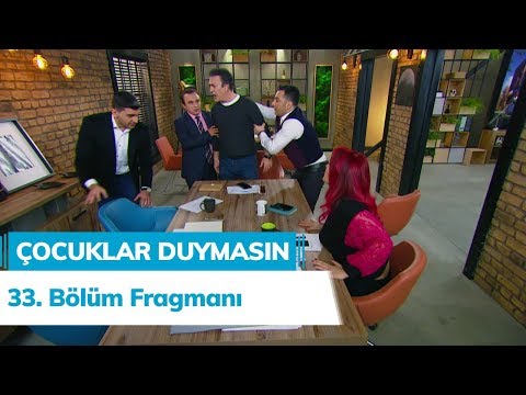 Çocuklar Duymasın 33. Bölüm Fragmanı                                                                                                                                                                                                                      