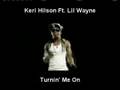 lil wayne featy keri hilson-turnin me on.mpeg