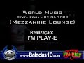 http://www.baladas10.com - world music no mezzanine lounge - dj kleber barry
