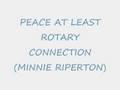 PEACE AT LEAST - ROTARY CONNECTION (MINNIE RIPERTON)
