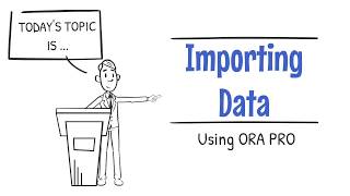 Importing Data Files into ORA