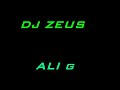 DJ Zeus - Ali G Remix DJ Zeus - Ali G Remix