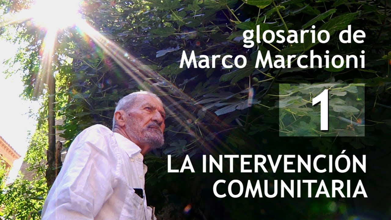 Glosario de Marco Marchioni 1: La intervención comunitaria