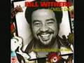 Bill Withers-Lovely Day