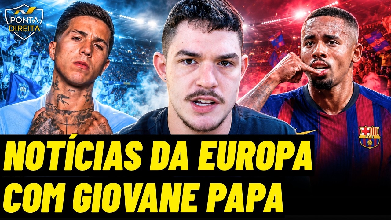 Gabriel Jesus no Braça, Enzo Fernández no City e tudo sobre o futebol europeu com Giovane Papa