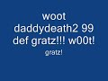 daddydeath2 99 def gratz my 60 def and 60 hp daddydeath2 99 def gratz my 60 def and 60 hp