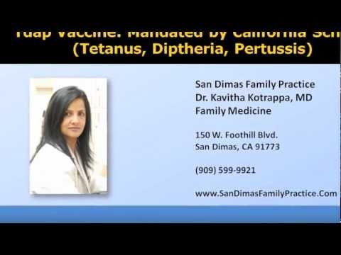 Tdap Vaccine in San Dimas, Glendora, Diamond Bar, La Verne, Walnut - Kavitha Kotrappa, MD