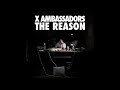 Unsteady - X Ambassadors