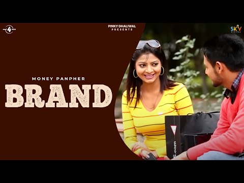 Money Panpher | Brand | Full HD Brand New Latest Punjabi Song 2014