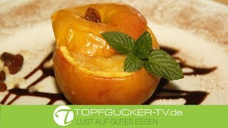 Bratapfel mit Marzipan-Rosinen-Mandelfüllung | Topfgucker-TV Bratapfel mit Marzipan-Rosinen-Mandelfüllung | Topfgucker-TV