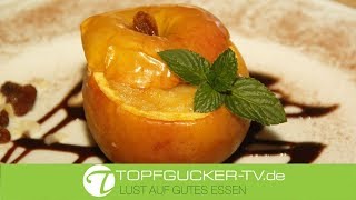 Bratapfel mit Marzipan-Rosinen-Mandelfüllung | Topfgucker-TV