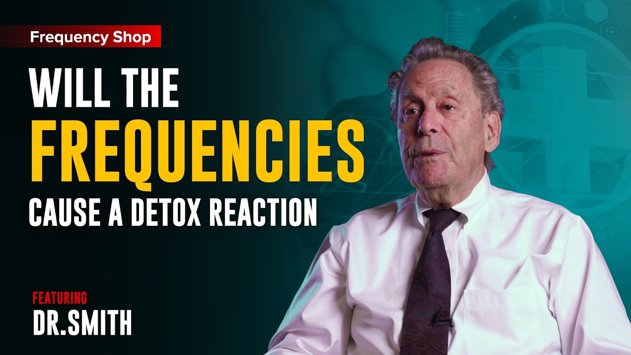 Frequency Shop - Will The Frequencies Cause A Detox Reaction