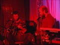 \"Tell Old Bill\" Nathan Salsburg & Will Oldham in Louisville
