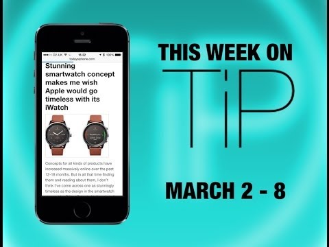 This Week on TiP #2 - Awesome smartwatch concept, iPhone 6 leak and more...