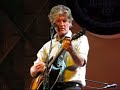 Tim Finn - Saw To The Tree (Toronto, 7 Feb 2008)