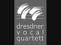 Gute Nacht - Dresdner Vocal Quartett