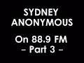 Anonymous on 88.9fm - 01/09/09 - Part 3