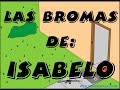 las bromas de isabelo - coctel de caca