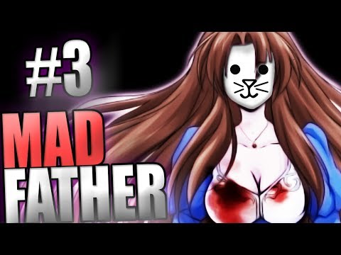 Mad Father Game Playthrough ~ Part 3 ~ SO SCARED THAT I QUIT!
