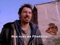 Bruce Springsteen - Streets of Philadelphia - Tradução Bruce Springsteen - Streets of Philadelphia - Tradução