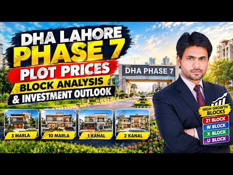 DHA Lahore Phase 7 Plot Rates & Market Analysis | Best Investment Options in Phase 7