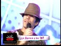 TNT - ft. LOS BARRAZA - The way she moves (Live Habacilar 2009) (Video en Vivo y Letra)