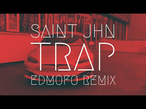 SAINt JHN - Trap [Edmofo remix] | Extended Version