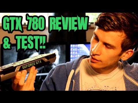 EVGA GeForce GTX 780 Graphics Card Unboxing and Test!! (First Look + Review 1080p HD)