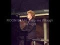 ROON STAAL - help me through the night