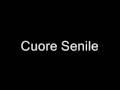 videos de Audiosie I - Cuore Senile