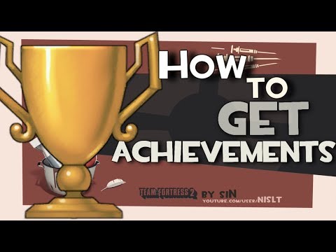 how to obtain tf2 achievements