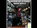 NAVIDAD EN LA PARR� 2 no te lo pierdas!
