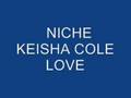 Niche Keisha Cole Love